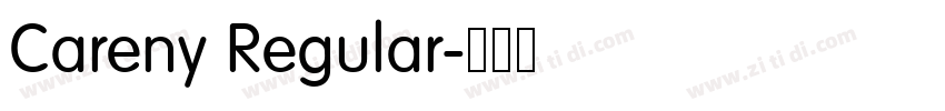 Careny Regular字体转换 Careny Regular字体转换